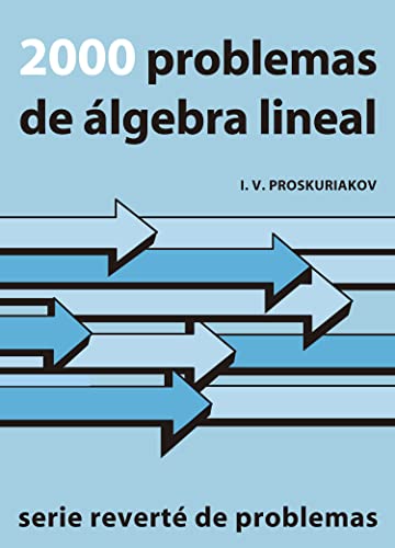 2000 Problemas de álgebra lineal 2000 Problemas de álgebra lineal von Editorial Reverte