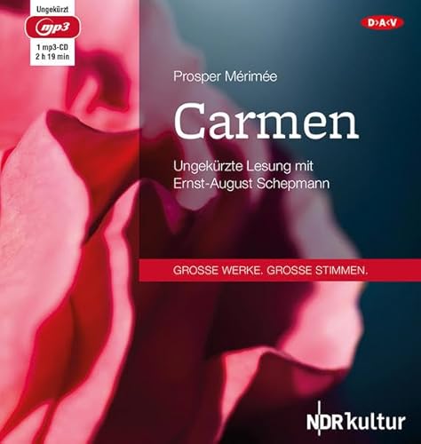 Carmen: Ungekürzte Lesung mit Ernst-August Schepmann (1 mp3-CD) von Der Audio Verlag, Dav