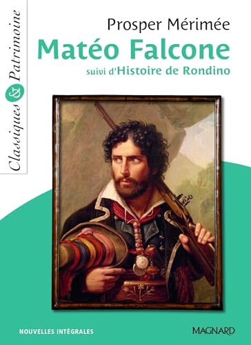 Matéo Falcone : Suivi de L'Histoire de Rondino