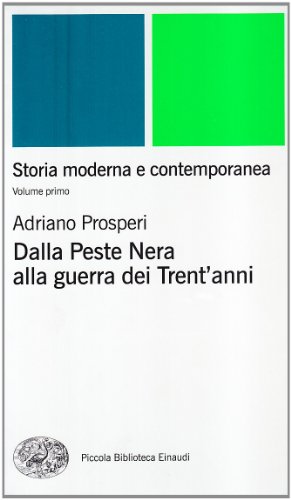 Storia moderna e contemporanea (Piccola biblioteca Einaudi. Nuova serie)