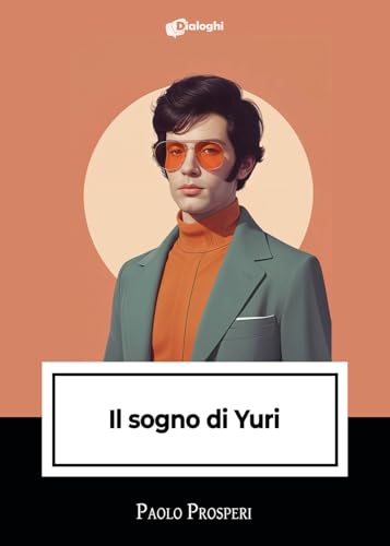 Il sogno di Yuri (Intrecci) von Dialoghi