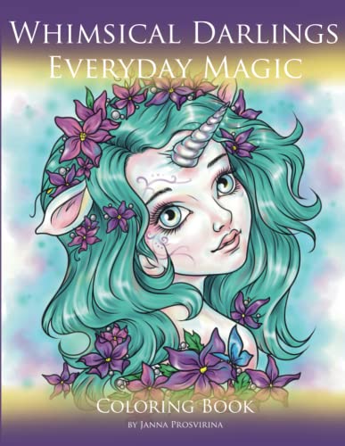 Whimsical Darlings Everyday Magic: Coloring Book