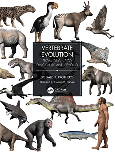 Vertebrate Evolution: From Origins to Dinosaurs and Beyond von CRC Press