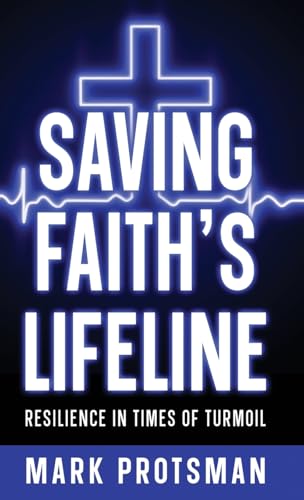 Saving Faith's Lifeline: Resilience in Times of Turmoil von eBookIt.com