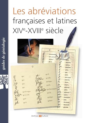 Les abréviations françaises et latines XIVe-XVIIIe siècles