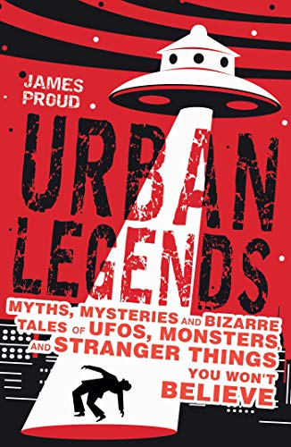 Urban Legends: Bizarre Tales You Won't Believe