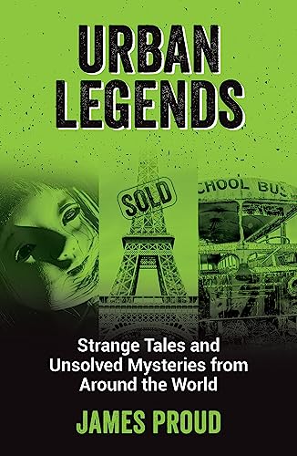 Urban Legends: Strange Tales and Unsolved Mysteries from Around the World von Summersdale