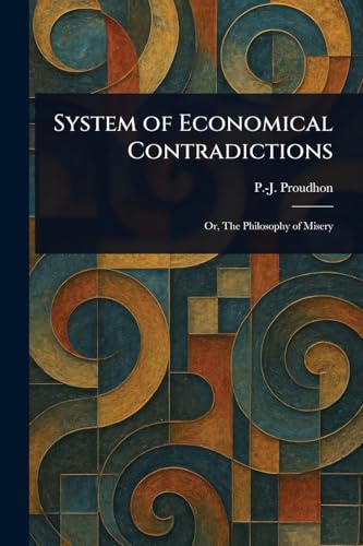 System of Economical Contradictions von Anson Street Press