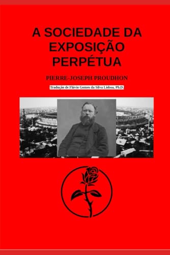 A Sociedade da Exposição Perpétua von Independently published