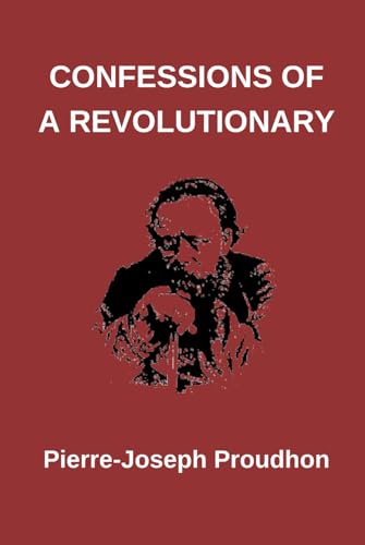 Confessions of a Revolutionary Confessions of a Revolutionary von Independently published