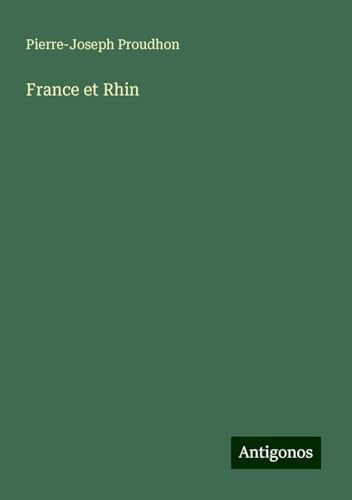 France et Rhin France et Rhin von Antigonos Verlag