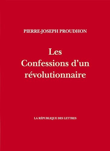 Les Confessions d'un révolutionnaire von REPUBLIQUE LETT
