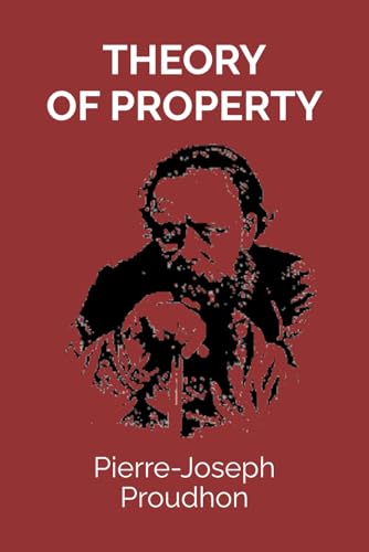 Theory of Property Theory of Property von Independently published