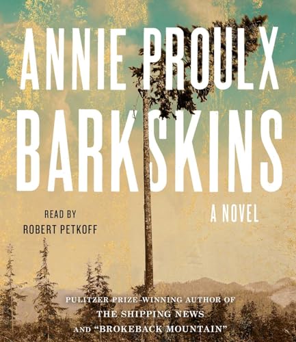 Barkskins: A Novel Barkskins: A Novel