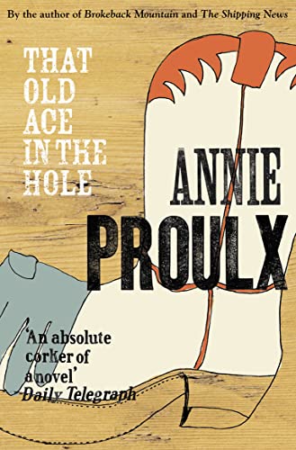 That Old Ace in the Hole: A Novel