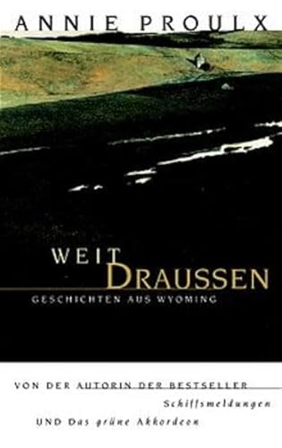 Weit draußen. Geschichten aus Wyoming
