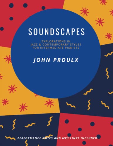 Soundscapes: Explorations in Jazz & Contemporary Styles For Intermediate Pianists von Jeremy Siskind