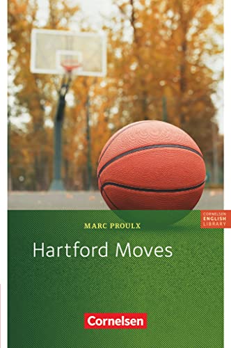 Cornelsen English Library - Für den Englischunterricht in der Sekundarstufe I - Fiction - 8. Schuljahr, Stufe 2: Hartford Moves - Lektüre zu Lighthouse, Headlight, Highlight und Go Ahead Cornelsen English Library - Für den Englischunterricht in der Sekundarstufe I - Fiction - 8. Schuljahr, Stufe 2: Hartford Moves - Lektüre zu Lighthouse, Headlight, Highlight und Go Ahead