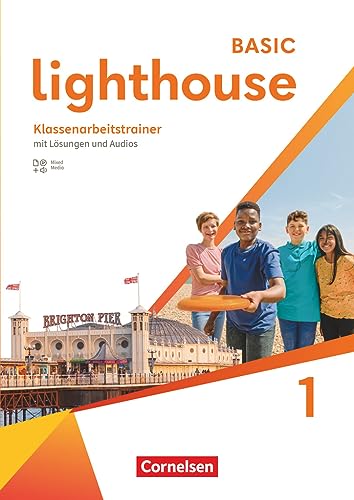 Lighthouse - Basic Edition - Band 1: 5. Schuljahr: Klassenarbeitstrainer - Mit Audios, Erklärfilmen und Lösungen Lighthouse - Basic Edition - Band 1: 5. Schuljahr: Klassenarbeitstrainer - Mit Audios, Erklärfilmen und Lösungen