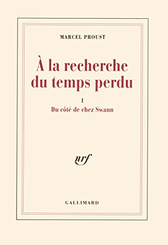 A la recherche du temps perdu, tome 1 : Du côté de chez Swann