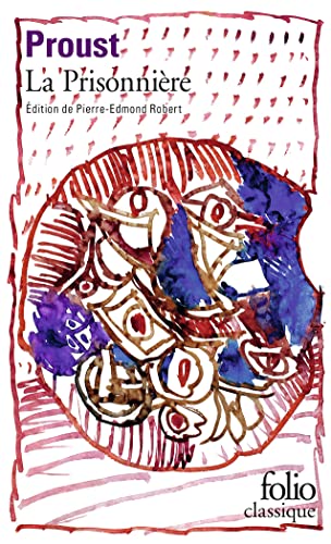 A la recherche du temps perdu 5. La prisonnière: Edition révisée A la recherche du temps perdu 5. La prisonnière: Edition révisée von Gallimard
