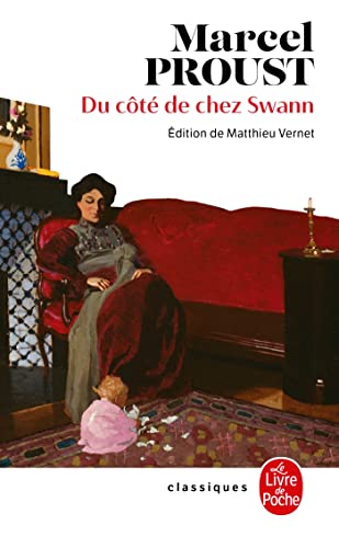 Du côté de chez Swann: A la recherche du temps perdu 01 - Roman von Hachette