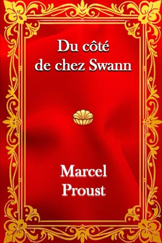 Du côté de chez Swann Du côté de chez Swann von Independently published