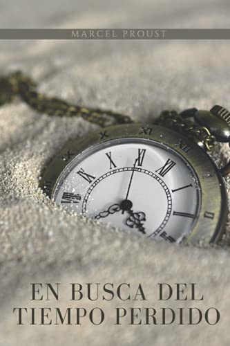 EN BUSCA DEL TIEMPO PERDIDO: EDICIÓN REVISADA - PRIMER LIBRO
