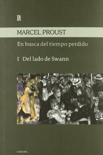 En busca del tiempo perdido I: del lado de Swann. En busca del tiempo perdido I: del lado de Swann. von LOSADA