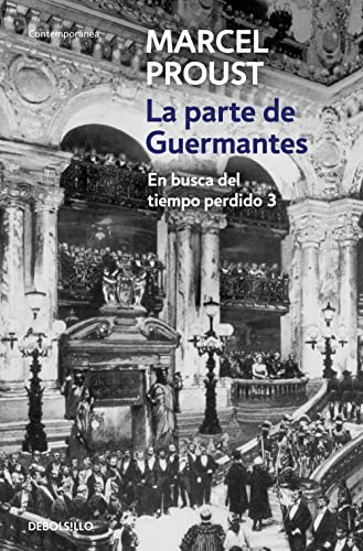 En busca del tiempo perdido. La parte de Guermantes (Contemporánea, Band 3)