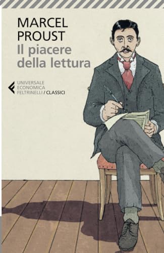 Il piacere della lettura (Universale economica. I classici, Band 240)