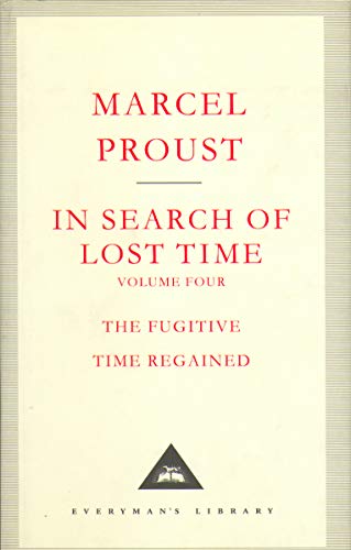In Search Of Lost Time Volume 4 (Everyman's Library CLASSICS)