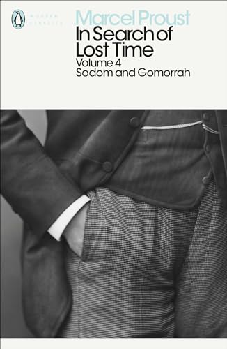 In Search of Lost Time: Volume 4: Sodom and Gomorrah (Penguin Modern Classics)