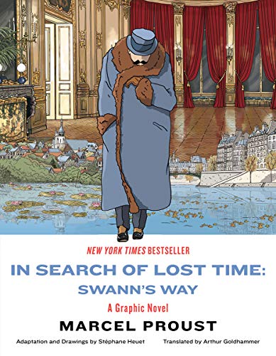 In Search of Lost Time: Swann's Way: A Graphic Novel In Search of Lost Time: Swann's Way: A Graphic Novel
