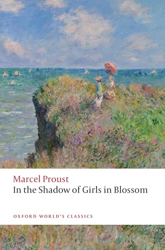 In the Shadow of Girls in Blossom (Oxford World's Classics) von Oxford University Press