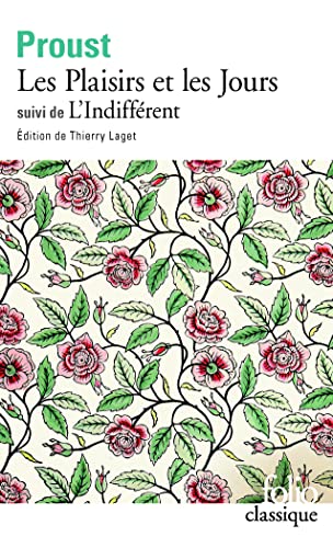 Les Plaisirs et les jours, suivi de "L'Indifférent": Et autres textes (Folio (Gallimard)) von Gallimard Education