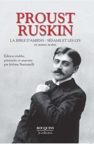 Proust et Ruskin: Et autres textes Proust et Ruskin: Et autres textes von BOUQUINS