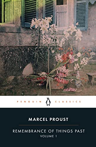 Remembrance of Things Past: Volume 1 (PENGUIN CLASSICS) von Penguin Classics