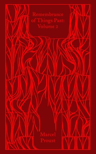 Remembrance of Things Past: Volume 2: Marcel Proust (Penguin Clothbound Classics)