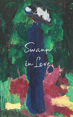 Swann in Love Swann in Love