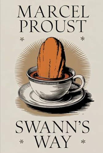 Swann's Way (In Search of Lost Time Vol. 1): A New Translation von Independently published