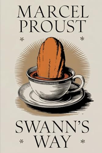 Swann's Way (In Search of Lost Time Vol. 1): A New Translation von Independently published