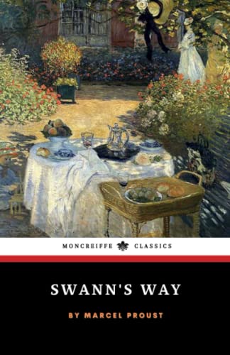 Swann's Way: In Search of Lost Time, Volume 1 (Annotated)