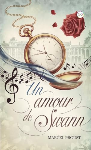 Un amour de Swann Un amour de Swann von Infinity Spectrum Books