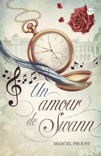 Un amour de Swann Un amour de Swann von Infinity Spectrum Books