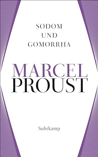 Werke. Frankfurter Ausgabe: Werke II. Band 4: Auf der Suche nach der verlorenen Zeit 4. Sodom und Gomorrha Werke. Frankfurter Ausgabe: Werke II. Band 4: Auf der Suche nach der verlorenen Zeit 4. Sodom und Gomorrha