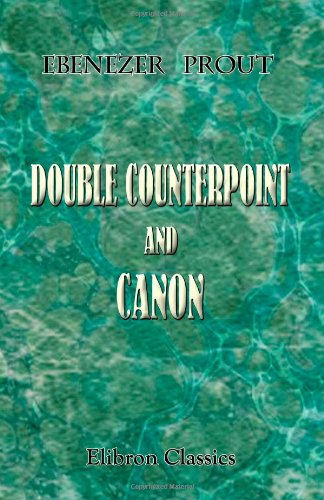 Double Counterpoint and Canon von Adamant Media Corporation