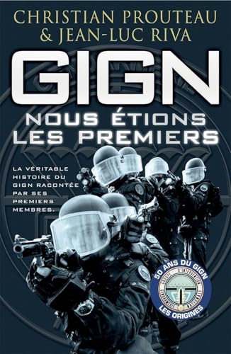 Gign : Nous étions les premiers