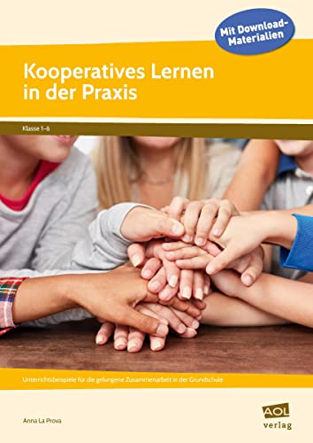 Kooperatives Lernen in der Praxis: 1. bis 6. Klasse von scolix