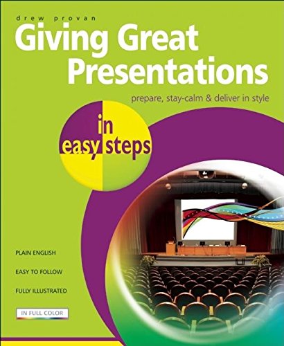 Giving Great Presentations in Easy Steps von In Easy Steps